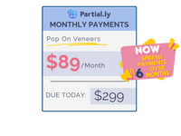 Monthly Payment Plan - Pop On Veneers with At Home Impression Kit